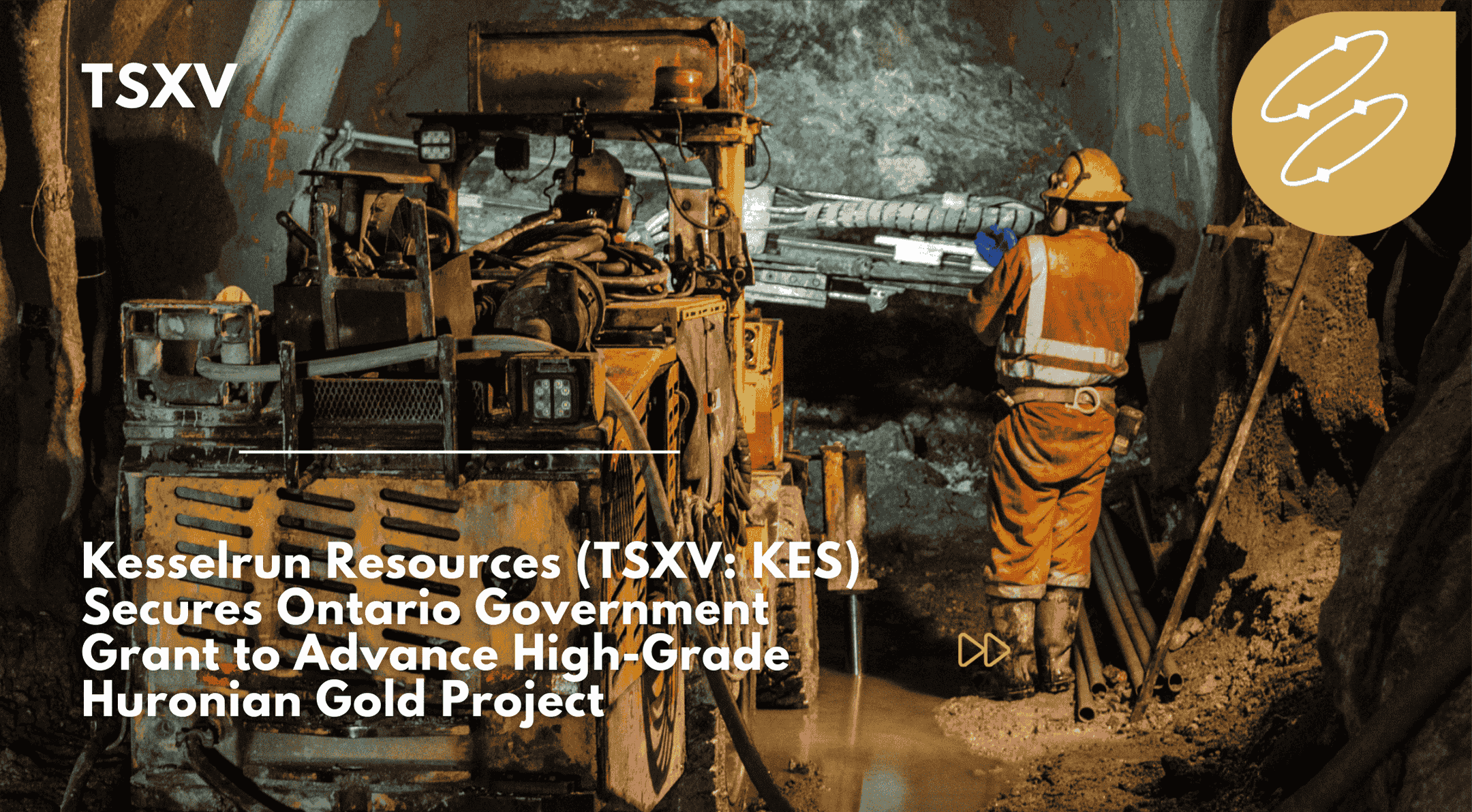 Kesselrun Resources (TSXV: KES)  Secures Ontario Government Grant to Advance High-Grade Huronian Gold Project